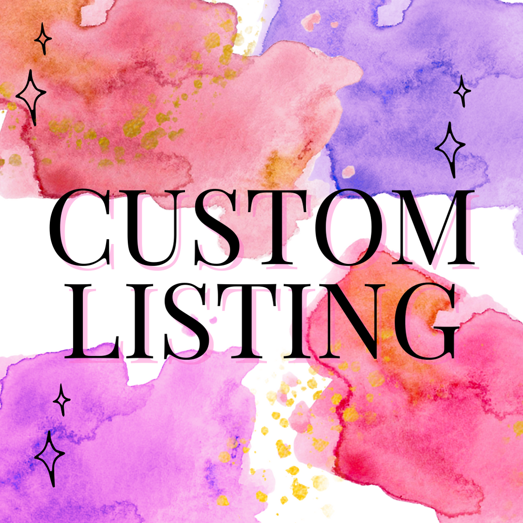 Custom listing for Eli